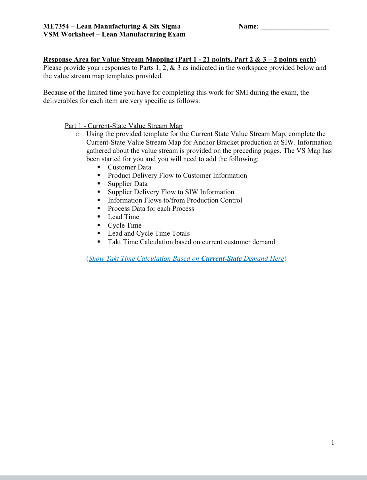 ME7354 Lean Manufacturing & Six Sigma Name: VSM