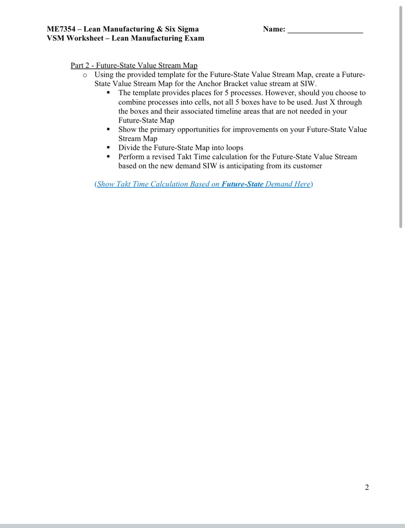 ME7354 Lean Manufacturing & Six Sigma Name: VSM