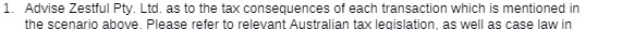 1. Advise Zestful Pty. Ltd. as to the tax