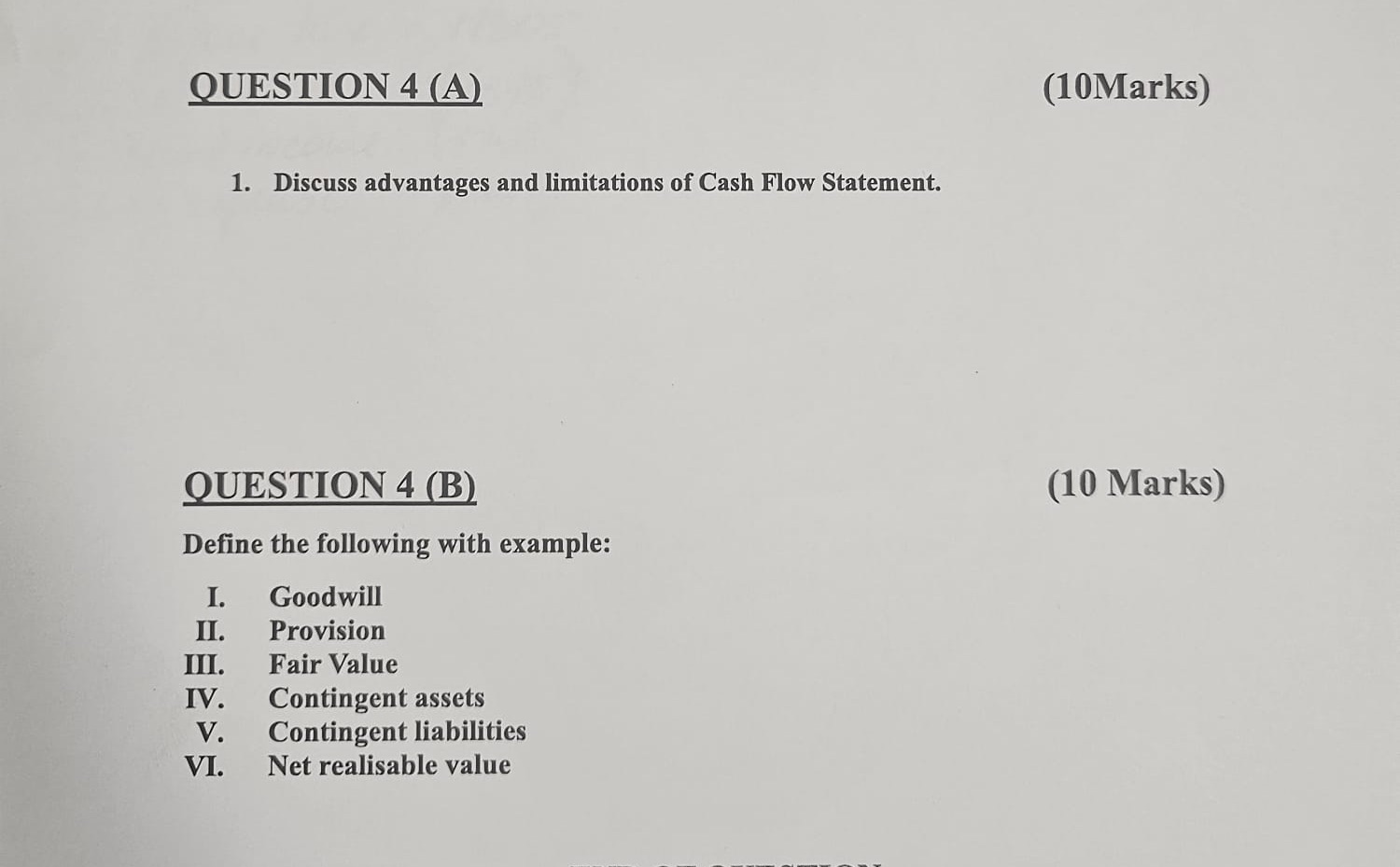QUESTION 4 (A) (10Marks) 1. Discuss advantages