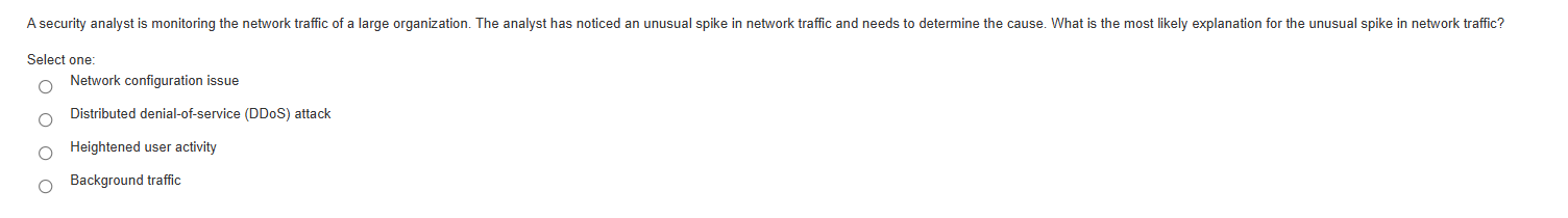 12 A security analyst is monitoring the network