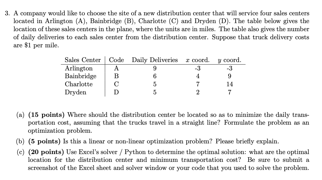 3. A company would like to choose the site of a