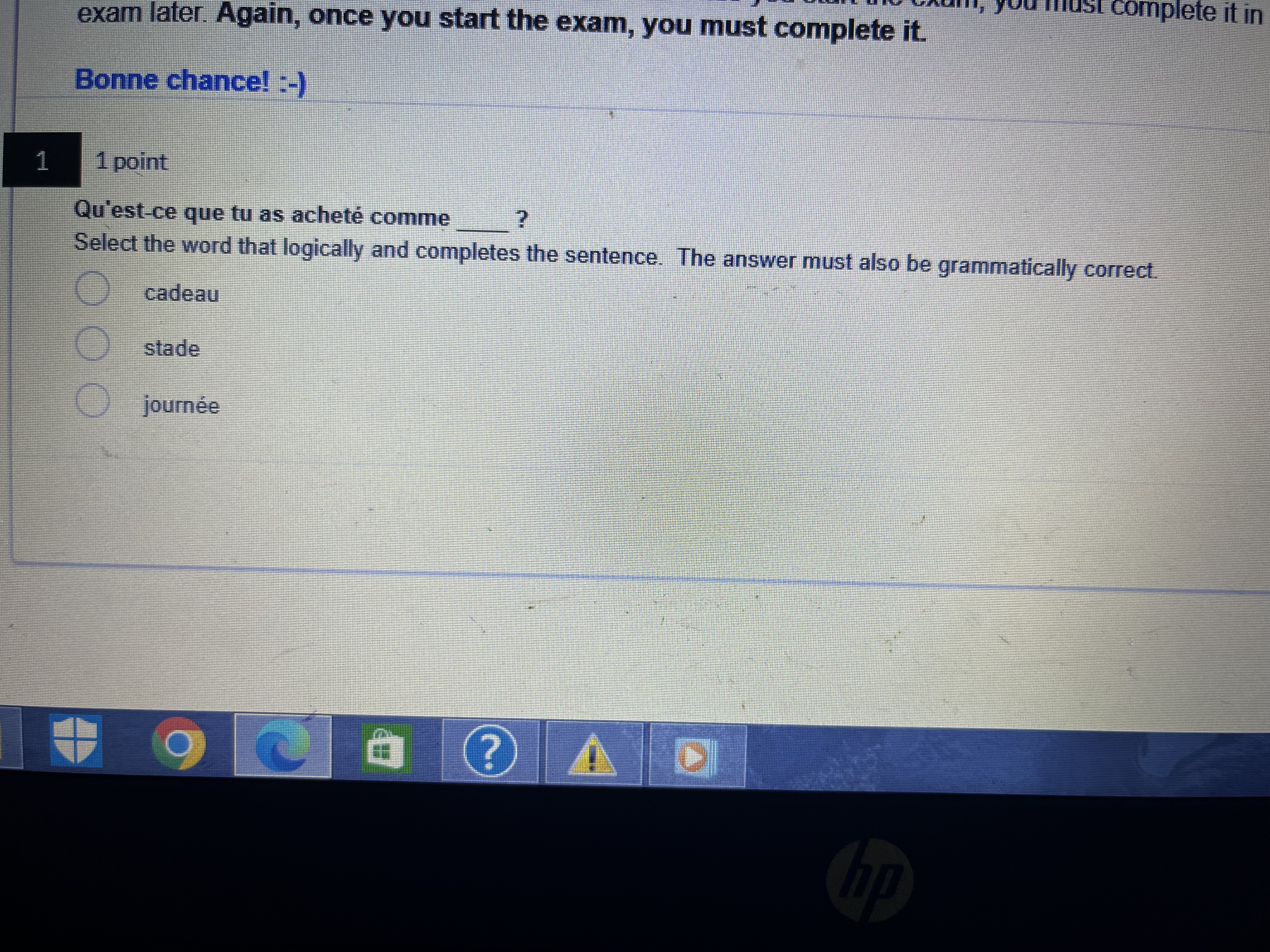 ou must complete it in exam later. Again, once