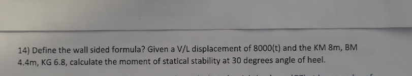 Stability question,Nautical science 14) Define