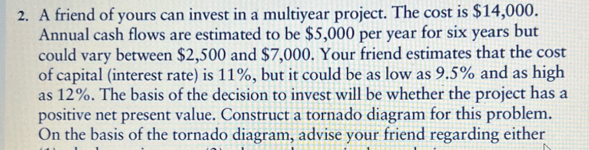 How do you create the tornado diagram. Show the