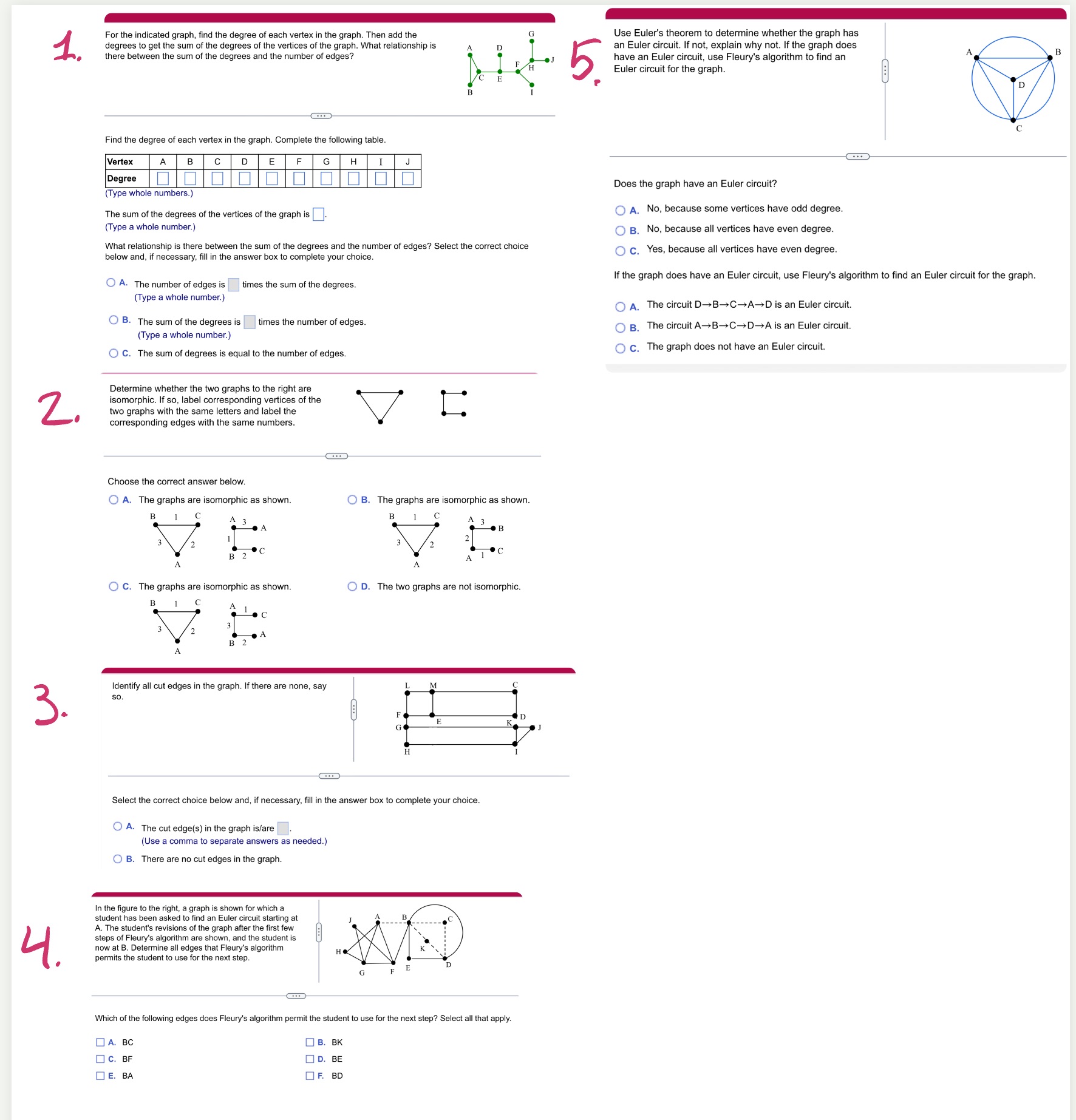 For the indicated graph, find the degree of each