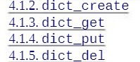 4.1.2. dict create .1.3. dict_get 4.1.4. dict_put