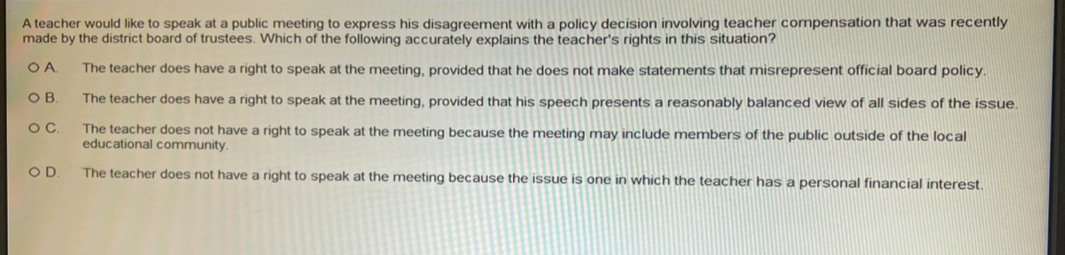 A teacher would like to speak at a public meeting