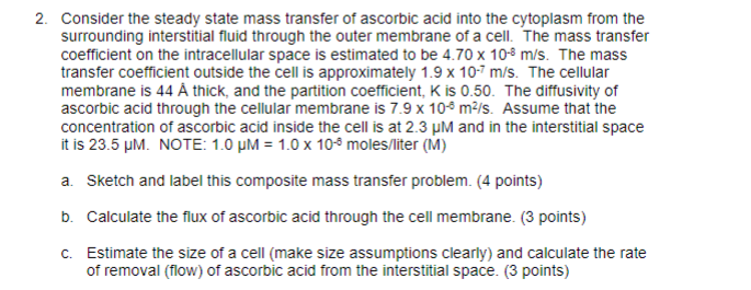 2. Consider the steady state mass transfer of