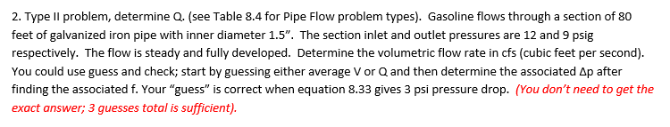 2. Type Il problem, determine Q. (see Table 8.4