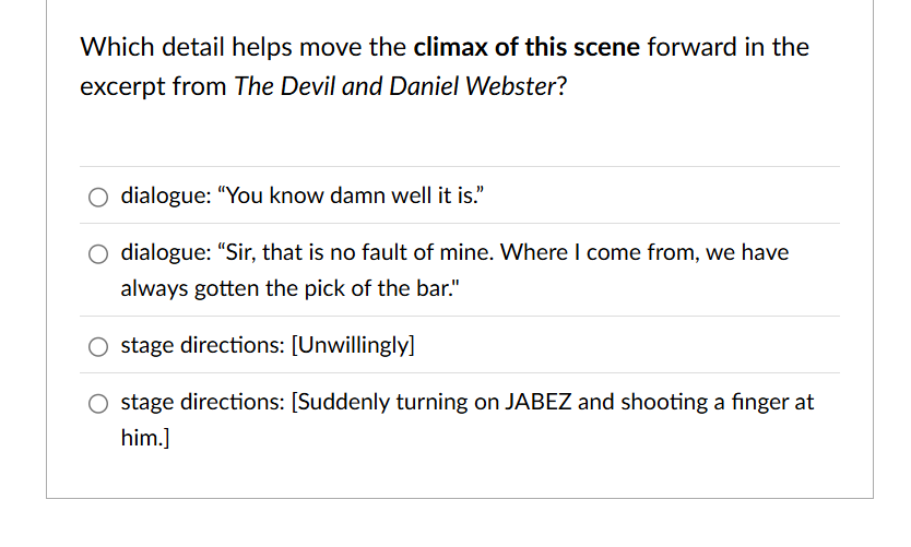 ANswer? Which detail helps move the climax of