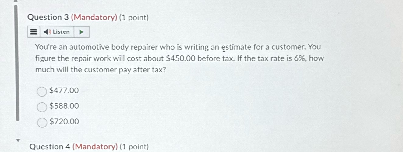 Question 3 (Mandatory) (1 point) | = _ o) Listen