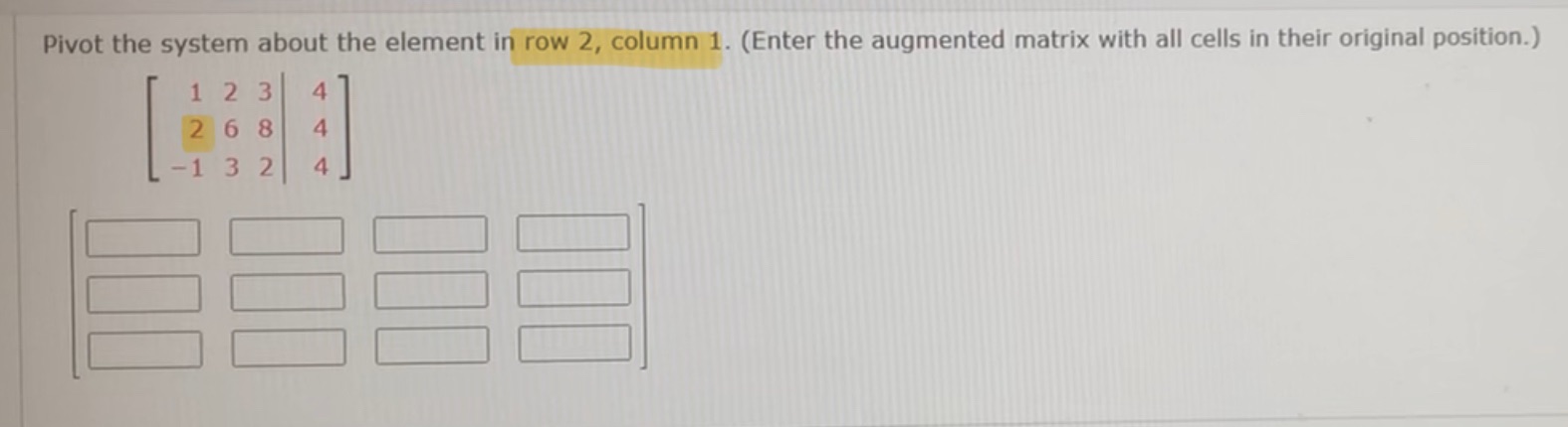 please help with this question Pivot the system