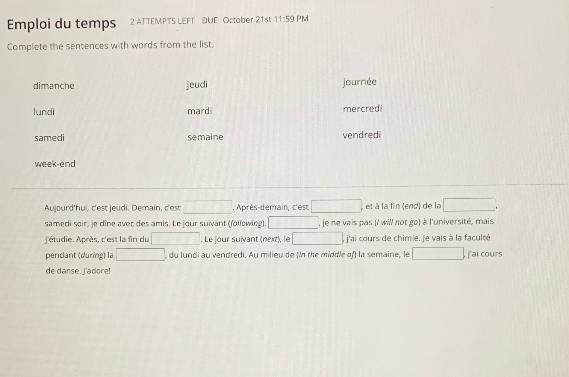 Emploi du temps 2 ATTEMPTS LEFT DUE October 21st