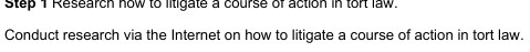 Step 1 Research how to litigate a course of