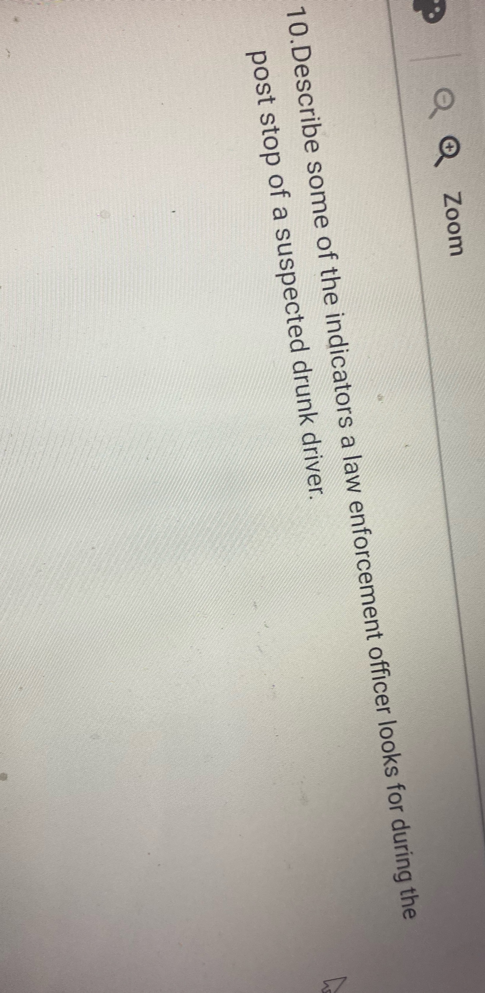 Zoom 10. Describe some of the indicators a law