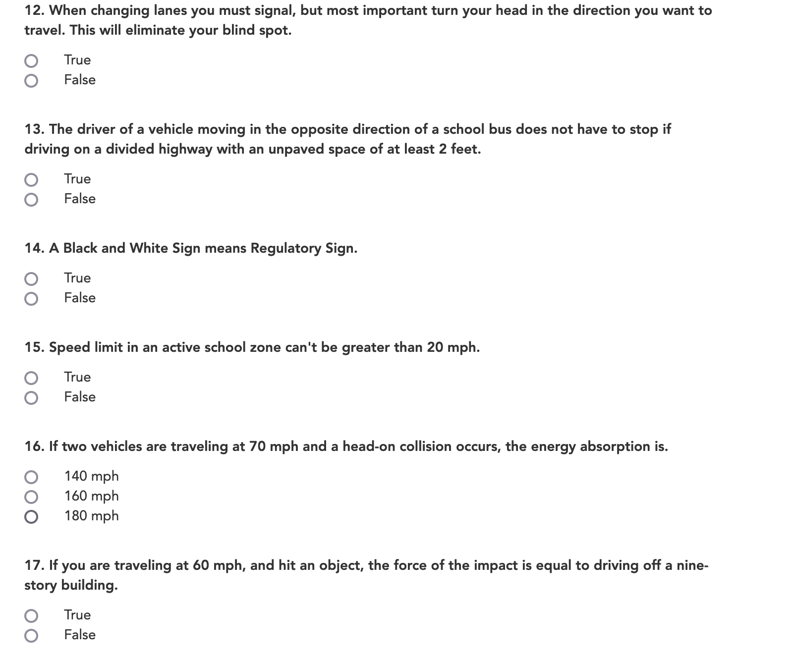 12. When changing lanes you must signal, but most