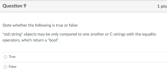 do this: Question 9 1 pts State whether the