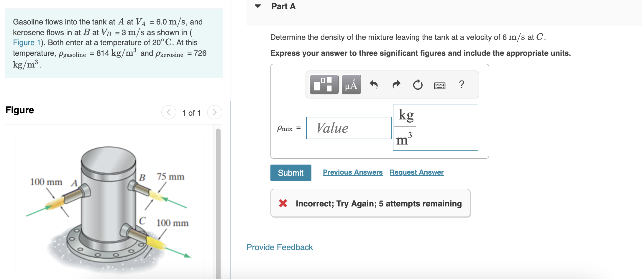 Gasoline flows into the tank at A at V4 =6.0m/s,