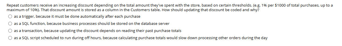 asnswer Repeat customers receive an increasing