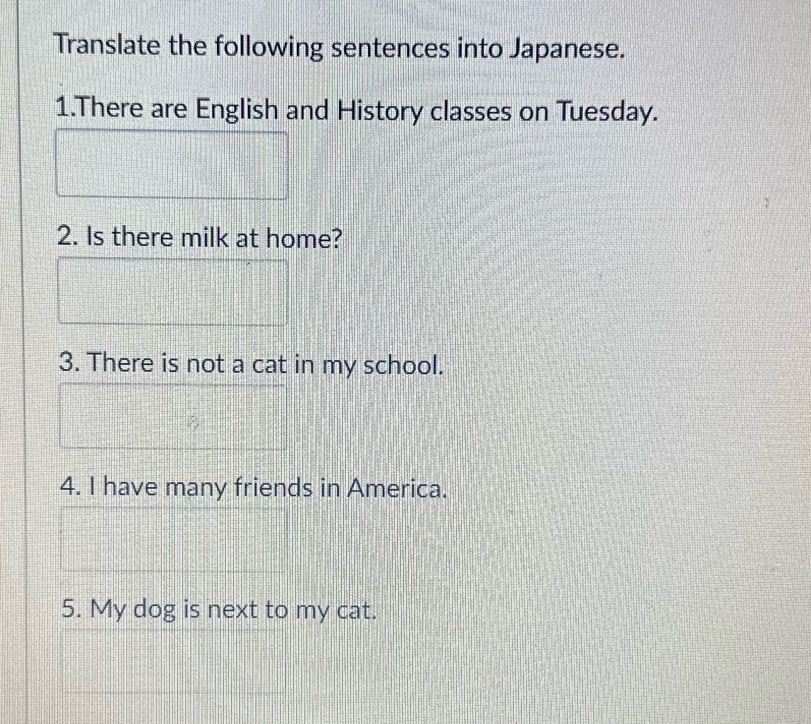 Translate the following sentences into Japanese.