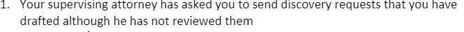 1. Your supervising attorney.r has asked you to