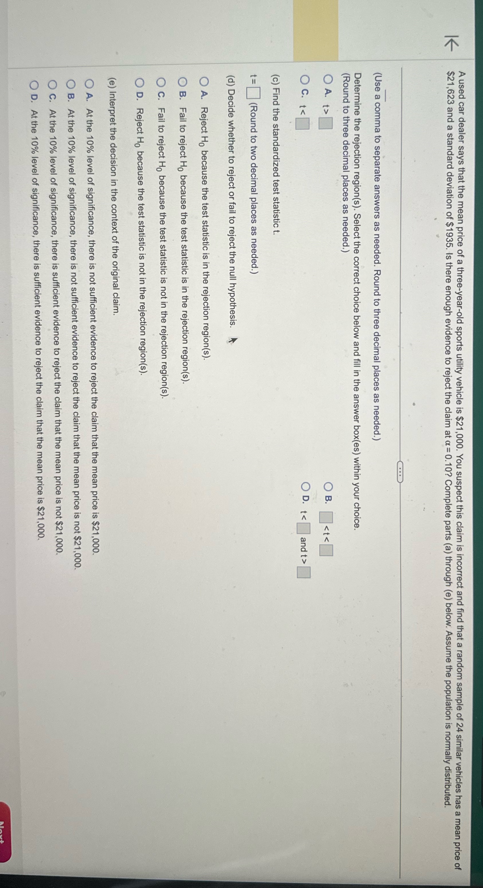 A used car dealer says that the mean price of a