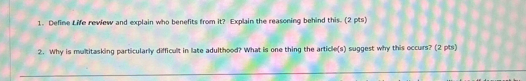 1. Define Life review and explain who benefits