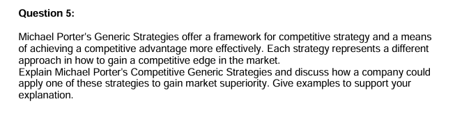 Question 5: Michael Porter's Generic