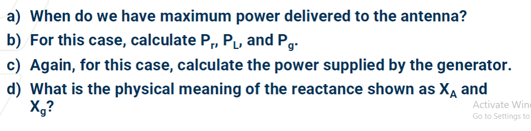 a) When do we have maximum power delivered to the