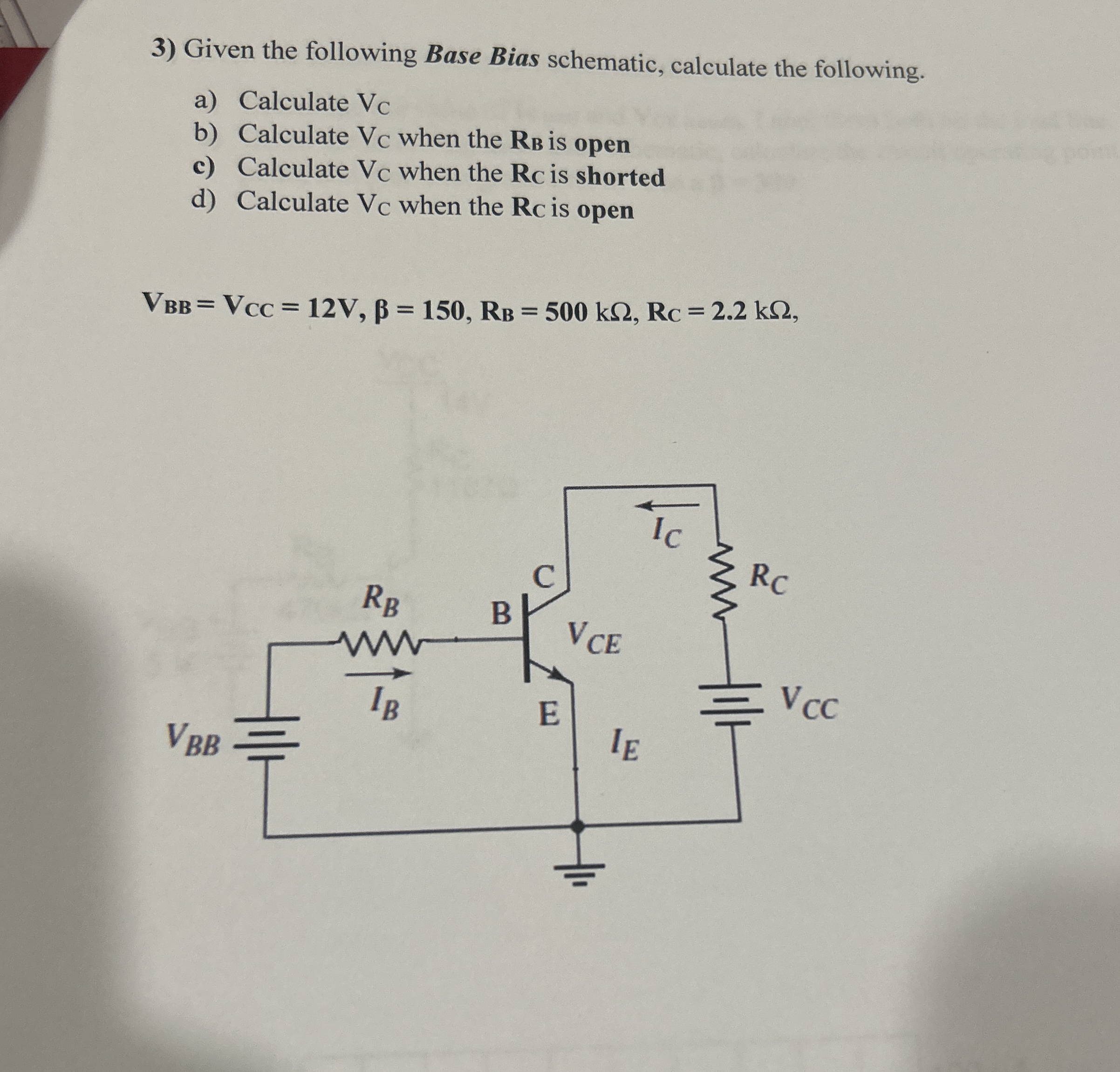 Given the following Base Bias schematic,