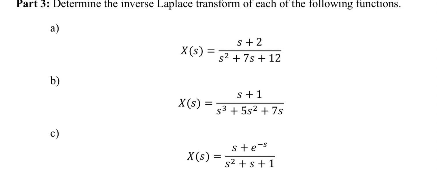 Part 3 : Determine the inverse Laplace transform