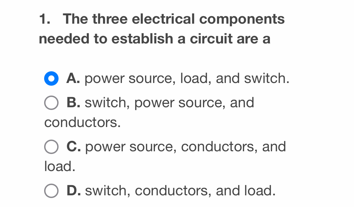 The three electrical components needed to
