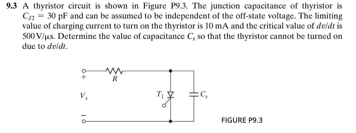 9 . 3 A thyristor circuit is shown in Figure P 9