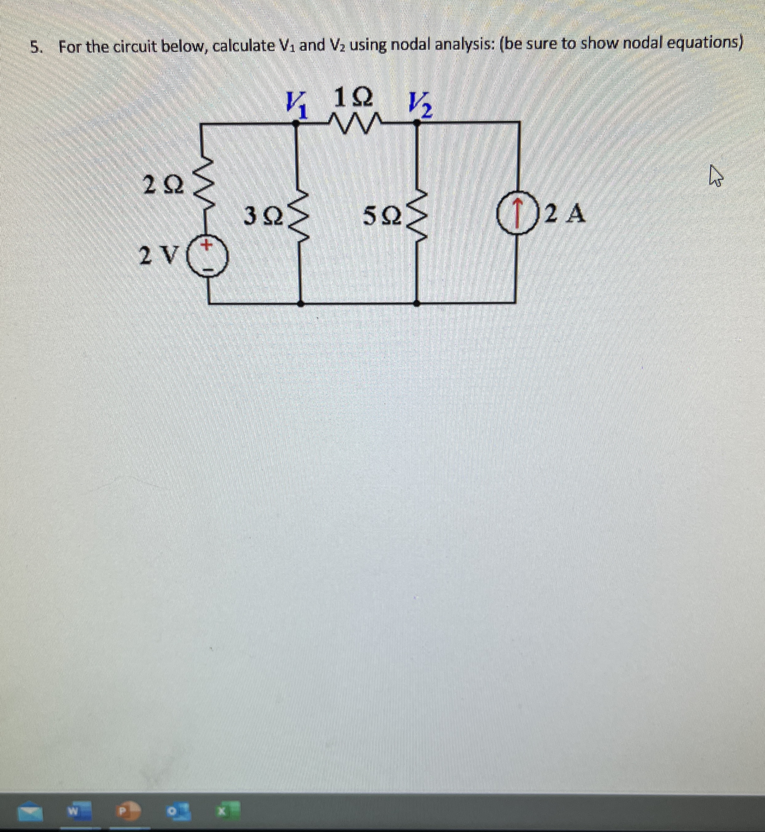For the circuit below, calculate V 1 and V 2