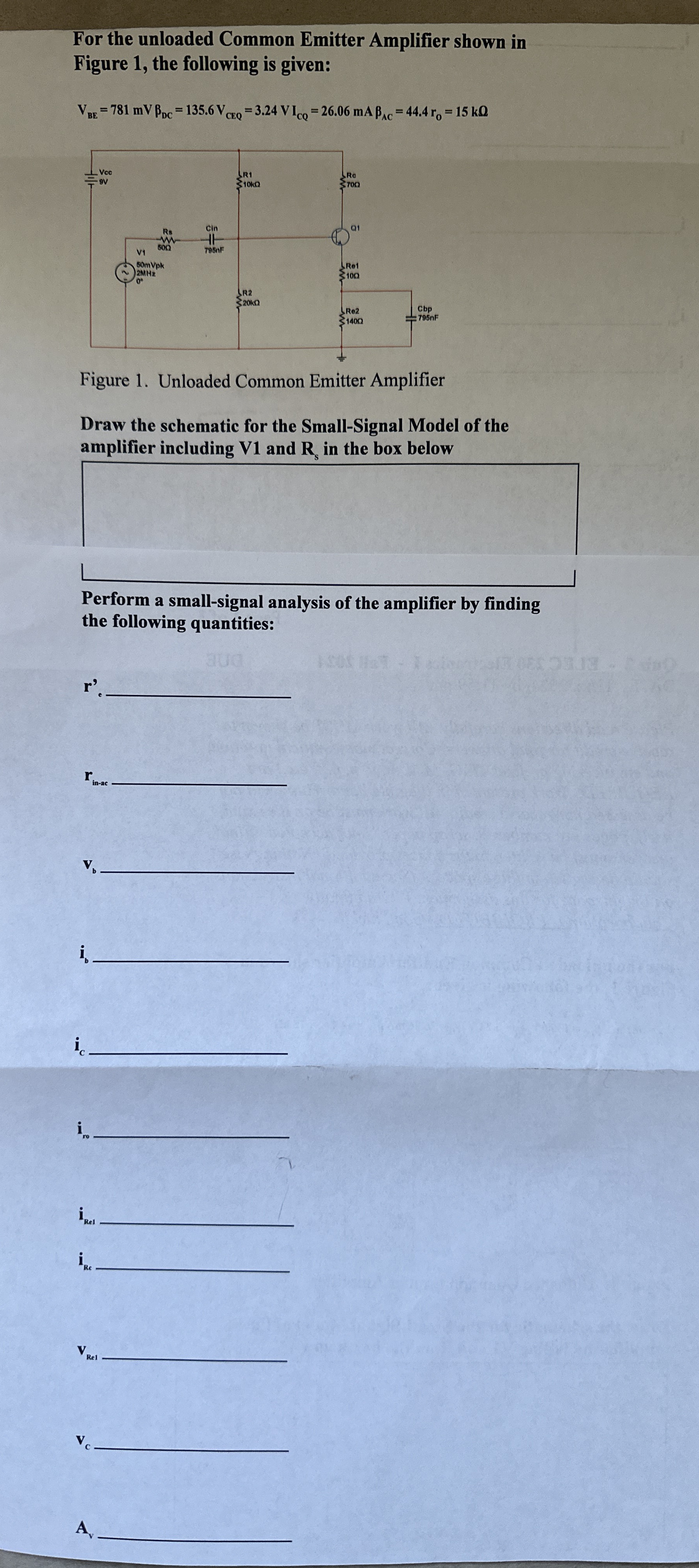 For the unloaded Common Emitter Amplifier shown