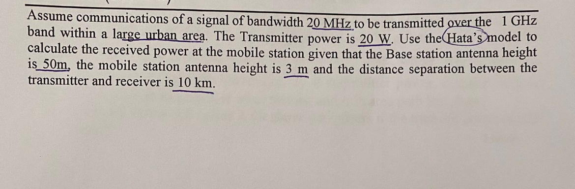 Assume communications of a signal of bandwidth 2