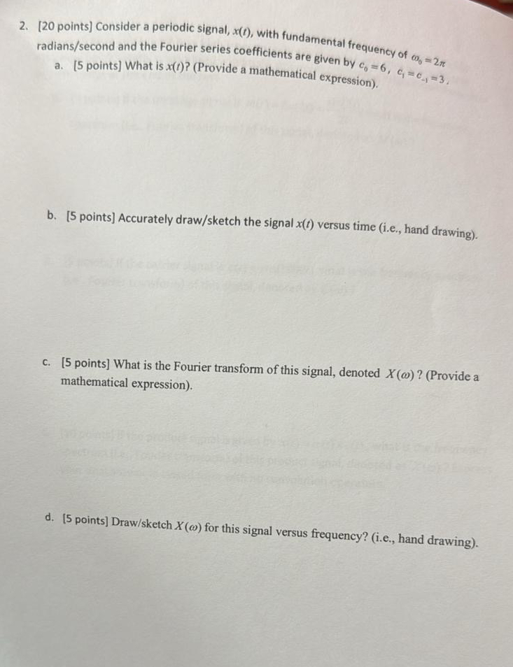 [ 2 0 points ] Consider a periodic signal, x ( t