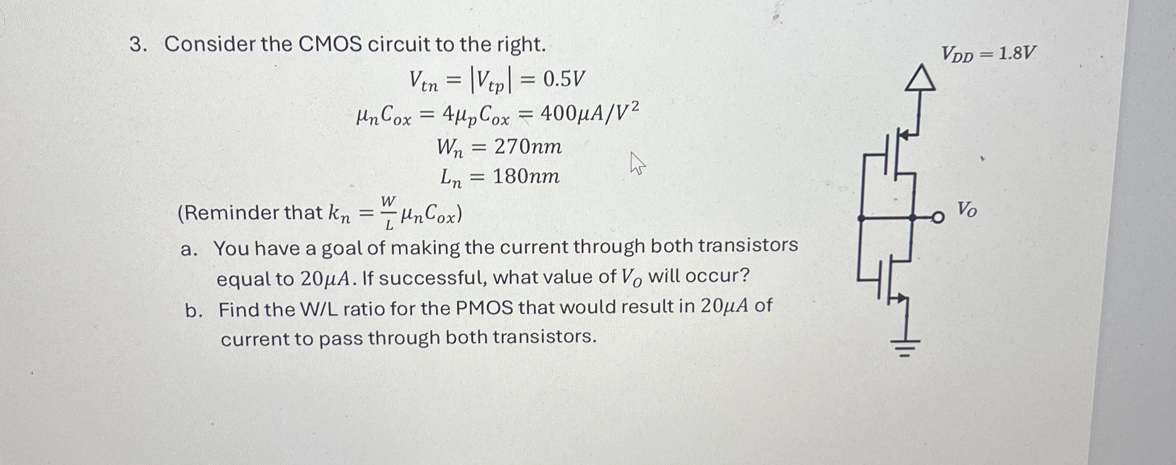 Consider the CMOS circuit to the right. V t n = |