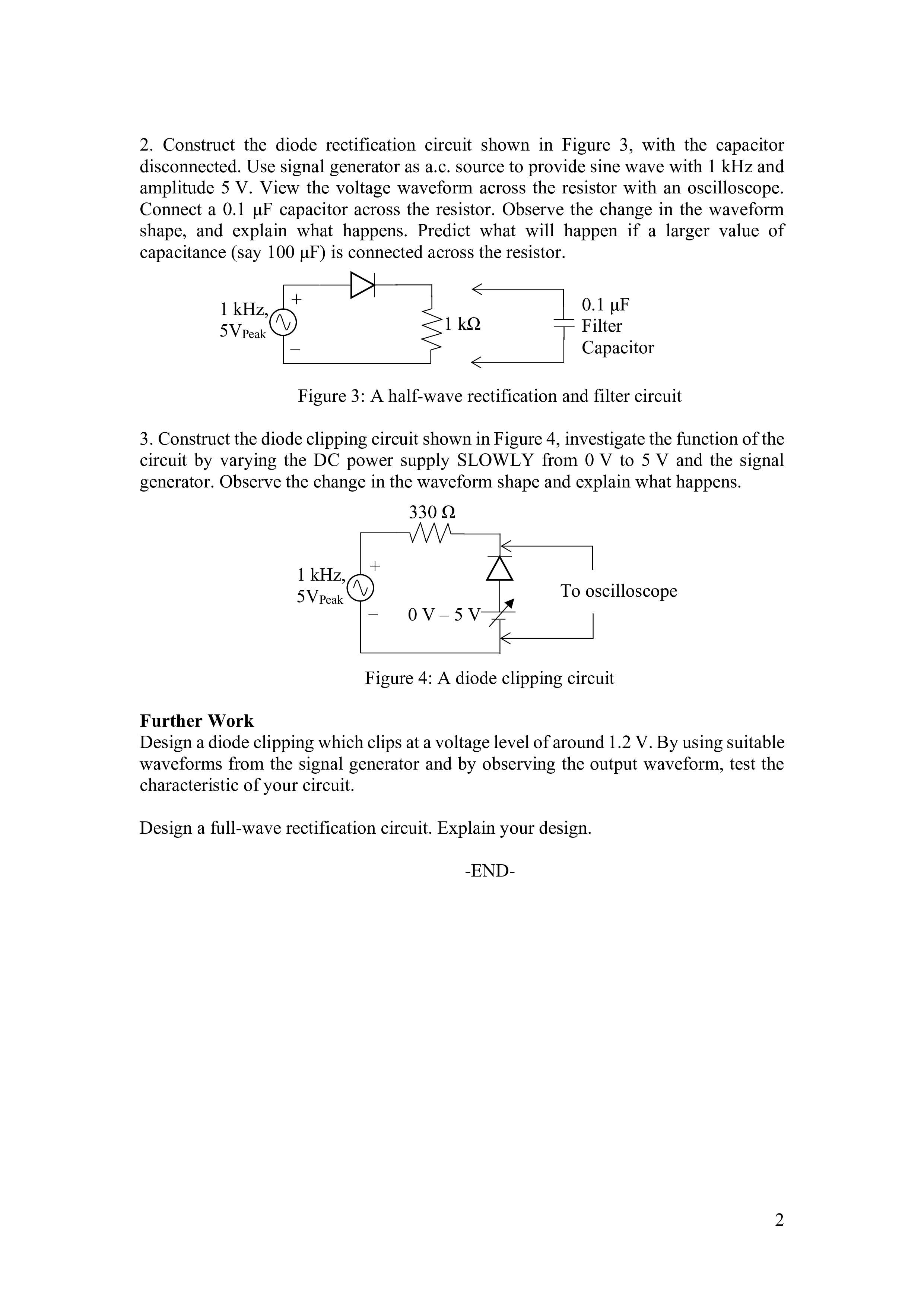Construct the diode rectification circuit shown