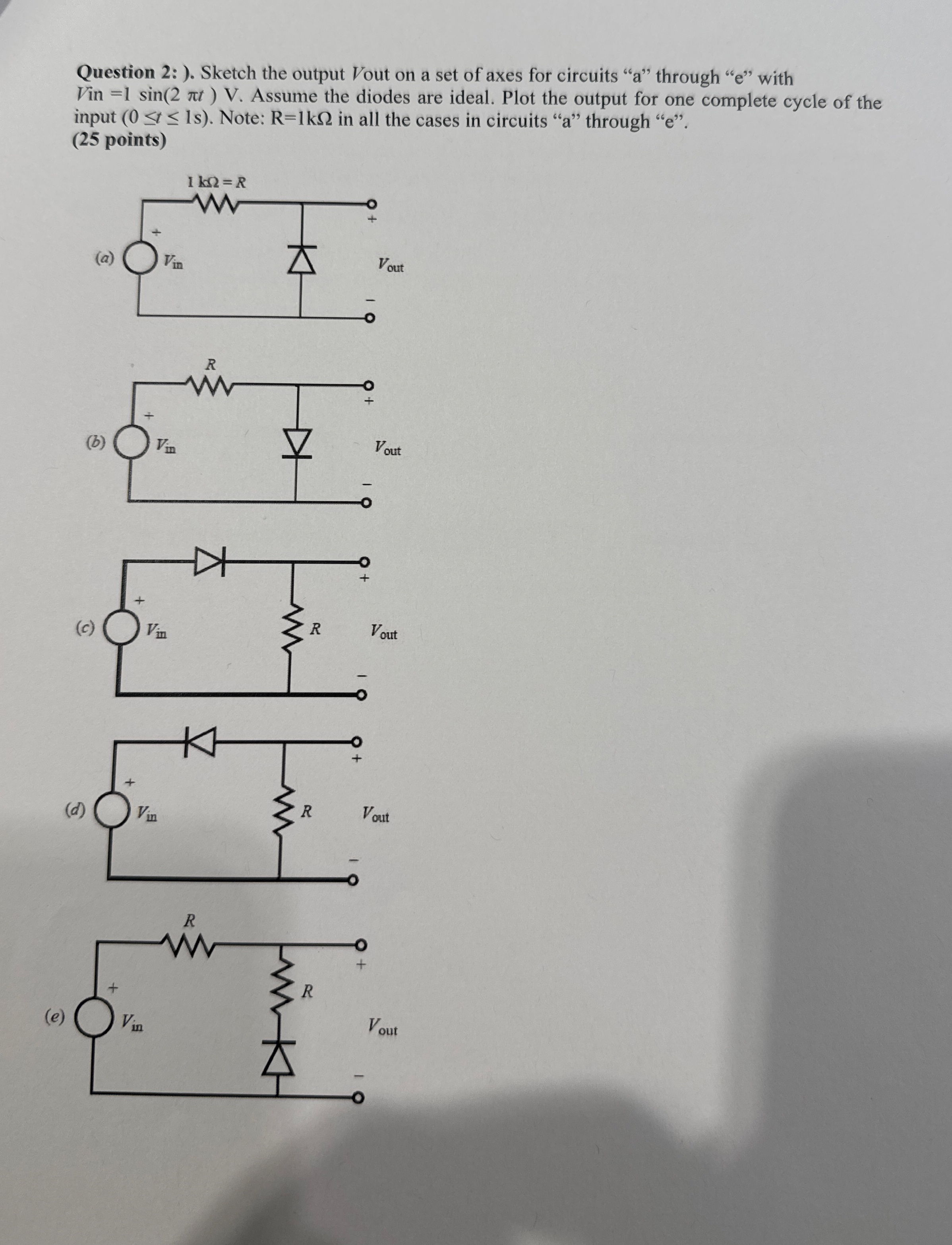 Question 2 : ) . Sketch the output Vout on a set