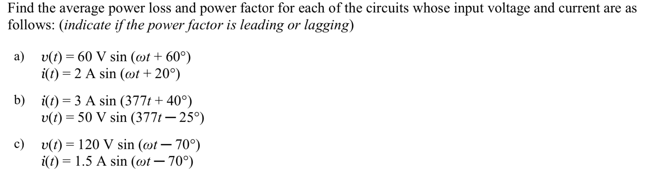 Find the average power loss and power factor for