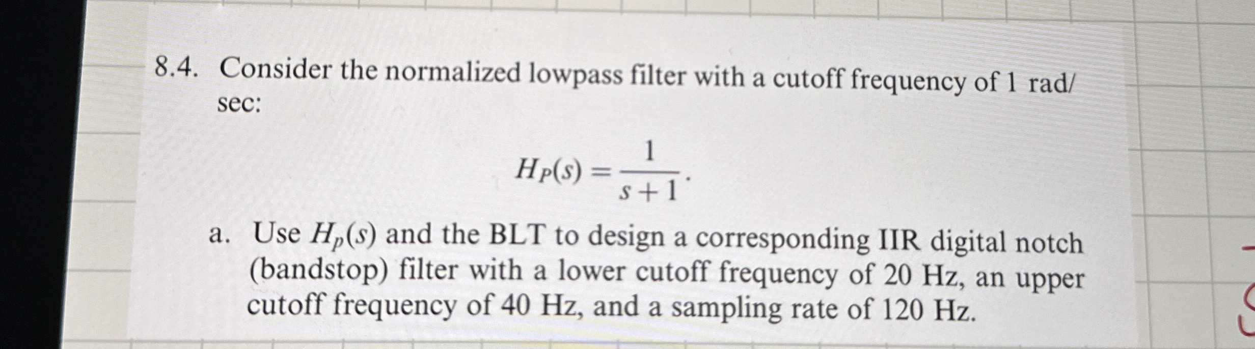8 . 4 . Consider the normalized lowpass filter