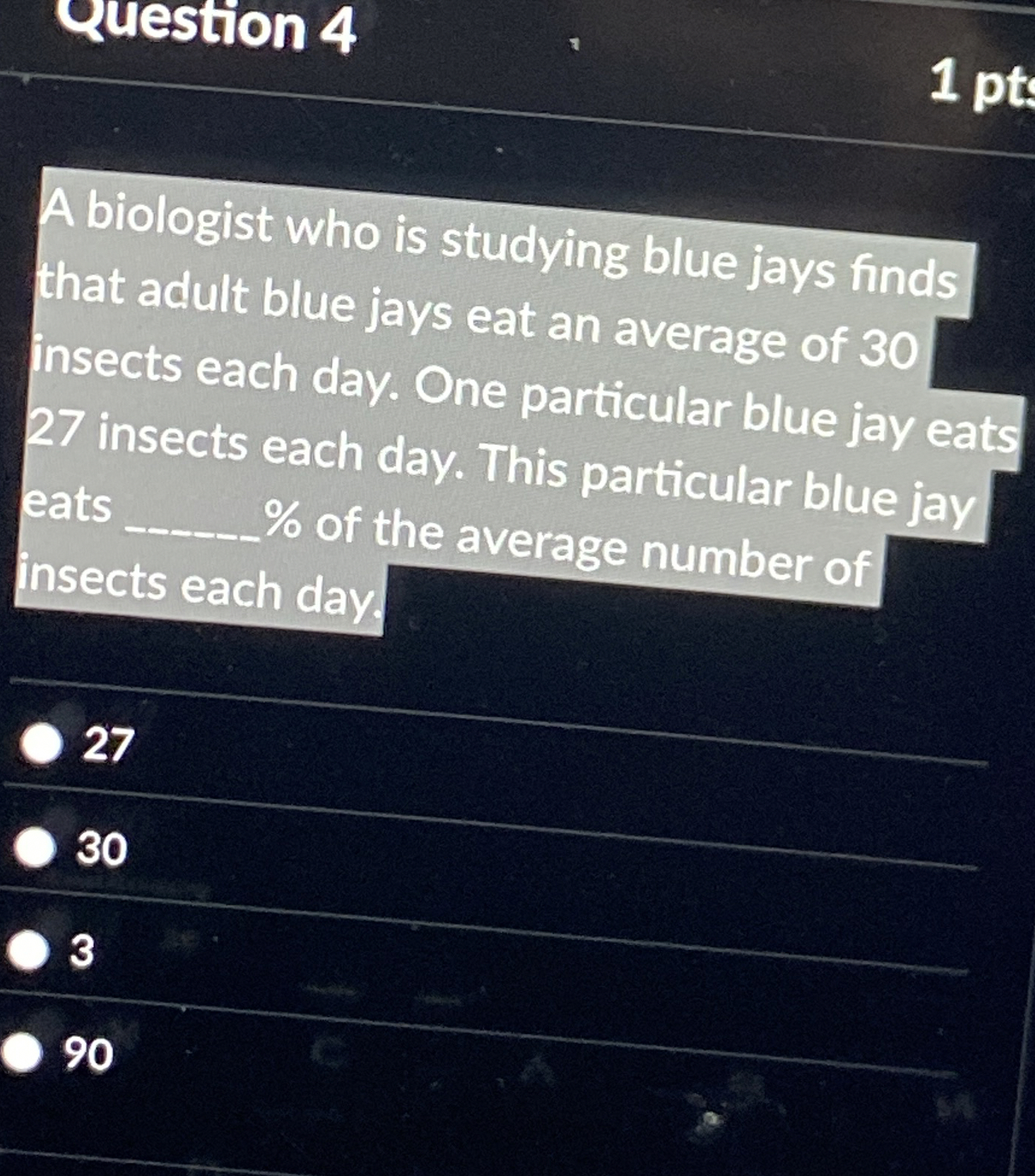 A biologist who is studying blue jays finds that