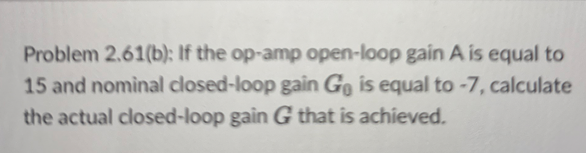 Problem 2 . 6 1 ( b ) ; If the op - amp open -
