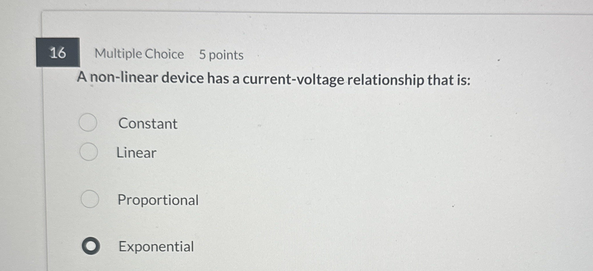 Multiple Choice 5 points A non - linear device