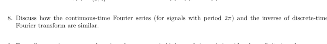 Discuss how the continuous - time Fourier series