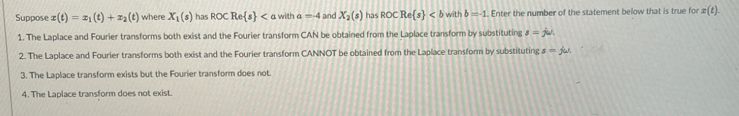 Suppose x ( t ) = x 1 ( t ) + x 2 ( t ) where x 1