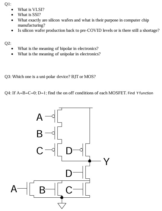 Q 1 : - What is VLSI? - What is SSI? - What