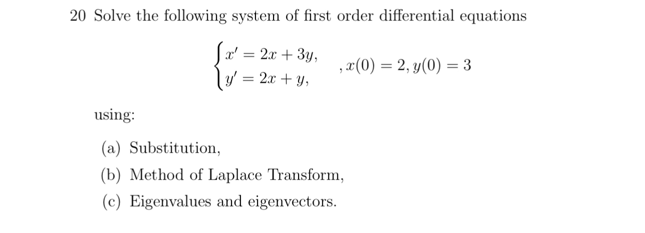 2 0 Solve the following system of first order